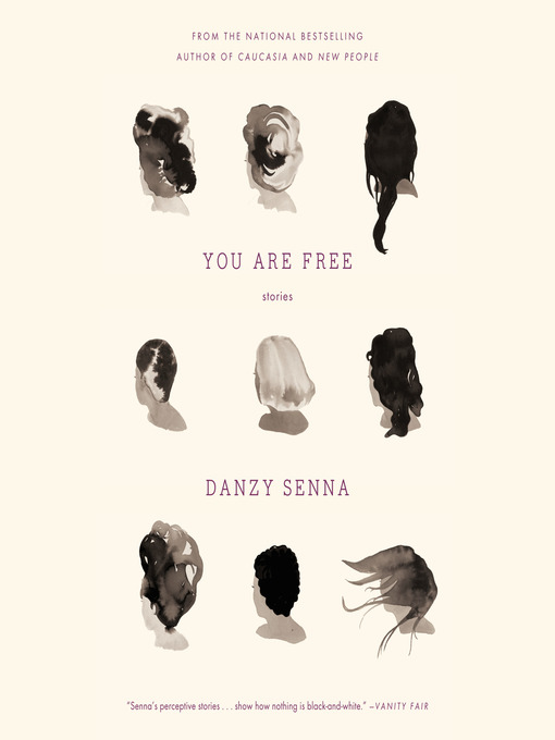 Title details for You Are Free by Danzy Senna - Available
